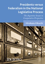書籍：Presidents versus Federalism in the National Legislative Process